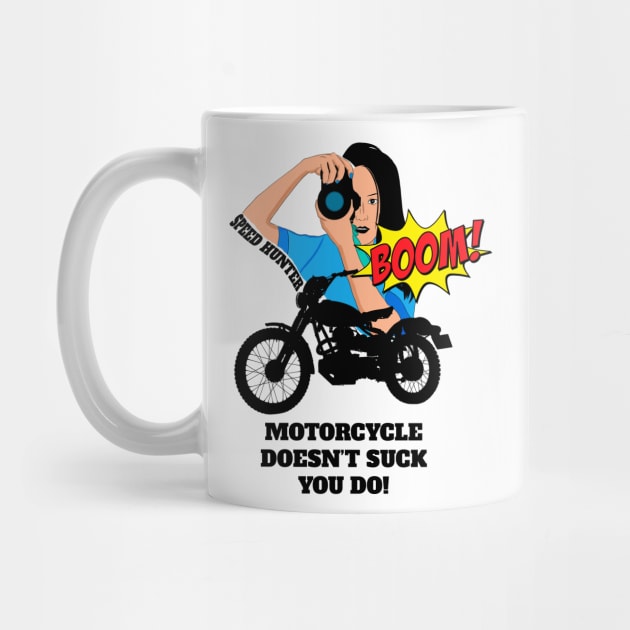 Motorcycle Doesn't Suck You Do by RawfileLimited 